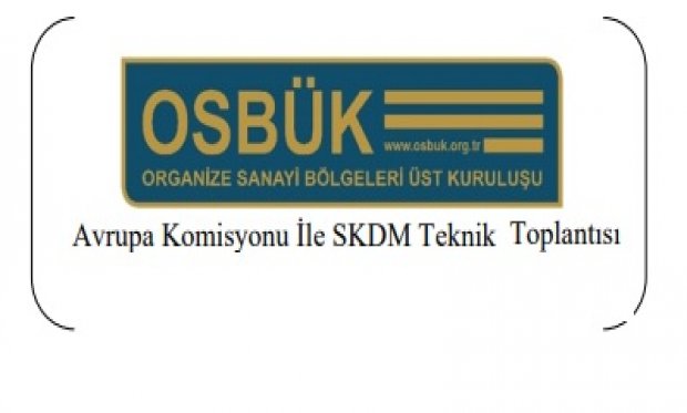 Avrupa Komisyonu İle SKDM Teknik Toplantısı