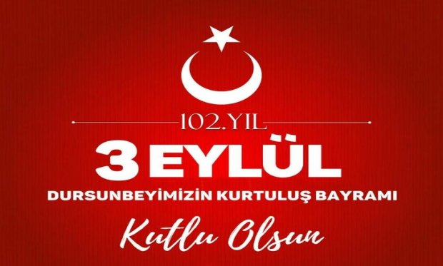 3 Eylül Dursunbey'imizin Kurtuluşu