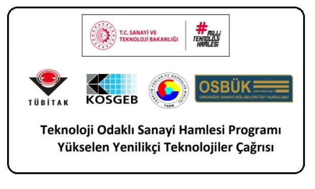 Teknoloji Odaklı Sanayi Hamlesi Programı Yükselen Yenilikçi Teknolojiler Çağrısı