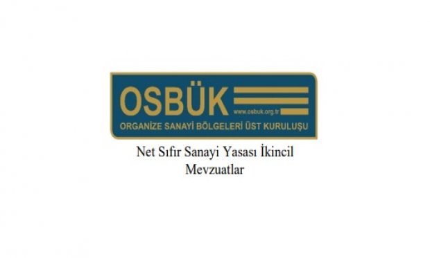 Net Sıfır Sanayi Yasası İkincil Mevzuatlar Hakkında